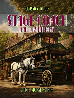 cover image of Stage-Coach and Tavern Days